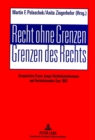 Recht ohne Grenzen- Grenzen des Rechts : Europaeisches Forum Junger Rechtshistorikerinnen und Rechtshistoriker- Graz 1997 - Book