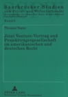 Joint Venture-Vertrag und Projekttraegergesellschaft im amerikanischen und deutschen Recht - Book