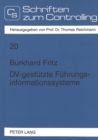 DV-gestuetzte Fuehrungsinformationssysteme : Konzeptionelle Anforderungen und Gestaltungsmoeglichkeiten - Book