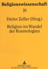 Religion im Wandel der Kosmologien - Book
