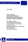 Vom Ursprung politischer Kontrolle in ihren zeitlosen Dimensionen geistigen Verfassungslebens : Ein Vergleich zwischen der Bundesrepublik Deutschland und der Republik China auf Taiwan auf der Basis ei - Book