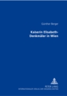 Kaiserin Elisabeth-Denkmaeler in Wien - Book