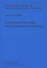 Performance-Messung und Eigentuemerorientierung : Eine theoretische und empirische Untersuchung - Book