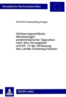 Verfassungsrechtliche Abmessungen parlamentarischer Opposition nach dem Grundgesetz und Art. 12 der Verfassung des Landes Schleswig-Holstein - Book