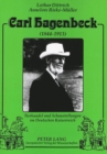 Carl Hagenbeck (1844-1913) : Tierhandel Und Schaustellungen Im Deutschen Kaiserreich - Book