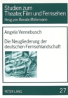 Die Neugliederung der deutschen Fernsehlandschaft - Book