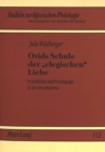Ovids Schule der 'elegischen' Liebe : Erotodidaxe und Psychagogie in der "Ars amatoria" - Book
