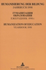 Humanisierung der Bildung- Jahrbuch 1998 : ??????????? ???????????- ????????? 1998- Humanization of Education- Yearbook 1998 - Book