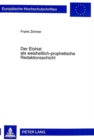 Der Elohist ALS Weisheitlich-Prophetische Redaktionsschicht : Eine Literarische Und Theologiegeschichtliche Untersuchung Der Sogenannten Elohistischen Texte Im Pentateuch - Book