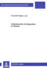 Libanesische Immigranten in Ghana : Selbstwahrnehmungen und Rollenzuschreibungen in autobiographischen Schriften - Book