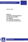 Wirkung politischer Stellungnahmen von Wissenschaftlern am Beispiel der Goettinger Erklaerung zur atomaren Bewaffnung - Book