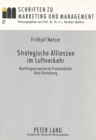 Strategische Allianzen im Luftverkehr : Nachfragerorientierte Problemfelder ihrer Gestaltung - Book
