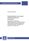 Rechtsprobleme Der Privaten Arbeitsvermittlung Im Berufssport : Dargestellt Am Beispiel Der Spielervermittlung Im Profifußballbereich Unter Besonderer Beruecksichtigung Der Fifa-Bestimmungen Fuer Agen - Book