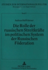 Die Rolle der russischen Streitkraefte im politischen System der Russischen Foederation - Book