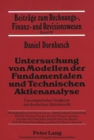 Untersuchung von Modellen der Fundamentalen und Technischen Aktienanalyse : Ein empirischer Vergleich am deutschen Aktienmarkt - Book