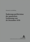 Aenderung und Revision der spanischen Verfassung vom 29. Dezember 1978 - Book
