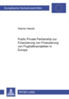 Public Private Partnership zur Finanzierung von Flughafenprojekten in Europa - Book