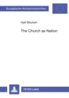 The Church as Nation : A Study in Ecclesiology and Nationhood - Book