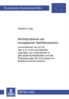 Rechtsprobleme der europaeischen Beihilfenaufsicht : Anwendbarkeit des Art. 92 Abs. 2 lit. c EGV auf Beihilfen zugunsten von Unternehmen in den neuen Bundeslaendern und die Entscheidungen der Kommissi - Book