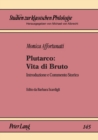 Plutarco : Vita di Bruto: Introduzione e Commento Storico - Book