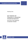 Der Gedanke Der Praevention Im Deutschen Schadensersatzrecht : Die Flucht in Den Geldersatz Immaterieller Schaeden- Zugleich Eine Besprechung Der Caroline-Urteile Des Bundesgerichtshofs Und Des Draehm - Book