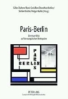 Paris - Berlin : Ein Neuer Blick Auf Die Europaeischen Metropolen - Book