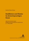 Buddhisten und Hindus im deutschsprachigen Raum : Akten des Zweiten Grazer Religionswissenschaftlichen Symposiums (2.-3. Maerz 2000) - Book