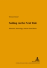 Sailing on the Next Tide : Missions, Missiology, and the Third Reich - Book