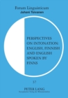 Perspectives on Intonation: English, Finnish and English Spoken by Finns - Book