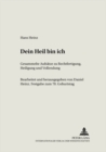 Dein Heil Bin Ich : Gesammelte Aufsaetze Zu Rechtfertigung, Heiligung Und Vollendung- Festgabe Zum 70. Geburtstag - Book