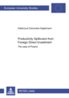 Productivity Spillovers from Foreign Direct Investment : The Case of Poland - Book