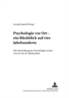 Psychologie Vor Ort - Ein Ruckblick Auf Vier Jahrhunderte : Die Entwicklung der Psychologie In Jena Vom 16. Bis 20. Jahrhundert - Book
