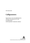 Calligrammes : Figurentexte in der abendlaendischen Literatur, besonders im 19. und 20. Jahrhundert (Schwerpunkte: Frankreich, Italien) - Book