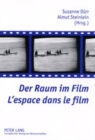 Der Raum Im Film- l'Espace Dans Le Film - Book