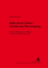 Juedin Durch Geburt - Christin Aus Ueberzeugung : Eine Grundkategorie Der Religion Bei Simone Weil: Die Schwelle - Book