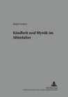 Kindheit Und Mystik Im Mittelalter - Book