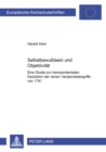 Selbstbewusstsein Und Objektivitaet : Eine Studie Zur Transzendentalen Deduktion Der Reinen Verstandesbegriffe Von 1781 - Book