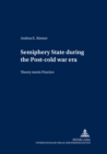Semiperiphery States During the Post-Cold War Era : Theory Meets Practice - Book