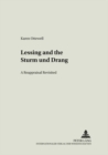 Lessing and the Sturm Und Drang : A Reappraisal Revisited - Book