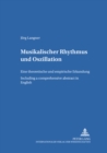 Musikalischer Rhythmus Und Oszillation : Eine Theoretische Und Empirische Erkundung - Including a Comprehensive Abstract in English - Book