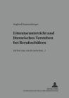 Literaturunterricht Und Literarisches Verstehen Bei Berufsschuelern : "Ich Lese Was, Was Du Nicht Liest...!" - Book