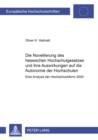 Die Novellierung Des Hessischen Hochschulgesetzes Und Ihre Auswirkungen Auf Die Autonomie Der Hochschulen : Eine Analyse Der Hochschulreform 2000 - Book