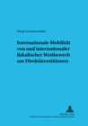 Internationale Mobilitaet Von Und Internationaler Fiskalischer Wettbewerb Um Direktinvestitionen - Book