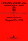 Chiapas 1994-2001 : Analyse Eines Konfliktes Im Sueden Mexikos - Book