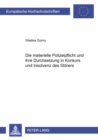 Die Materielle Polizeipflicht Und Ihre Durchsetzung in Konkurs Und Insolvenz Des Stoerers - Book