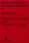 Frauendiskriminierung durch Teilzeitbeschaeftigung : Insbesondere bei betrieblichen Sozialleistungen und der Verguetung von Ueberstunden - Book