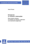 Emotionen im hoeheren Lebensalter : Eine kritische Analyse im Hinblick auf Theorien, Methoden und empirische Ergebnisse - Book