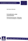 Innovationen unter Unsicherheit : Rahmenbedingungen, Fallstudien und Strukturanalysen in Suedafrika - Book