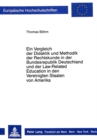 Ein Vergleich Der Didaktik Und Methodik Der Rechtskunde in Der Bundesrepublik Deutschland Und Der Law-Related Education in Den Vereinigten Staaten Von Amerika - Book