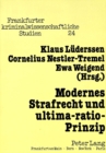 Modernes Strafrecht und ultima-ratio-Prinzip : Herausgegeben von Klaus Luederssen, Cornelius Nestler-Tremel und Ewa Weigend - Book